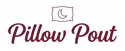 Pillow Pout
